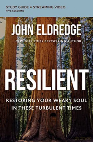 Resilient Study Guide Plus Streaming Vi - Eldredge John [KSIĄŻKA]