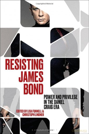 Resisting James Bond [KSIĄŻKA]