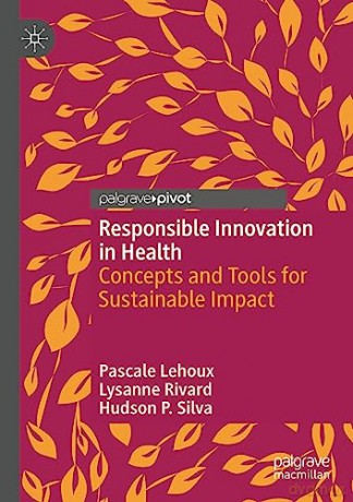 Responsible Innovation In Health - Pascale Lehoux [KSIĄŻKA]