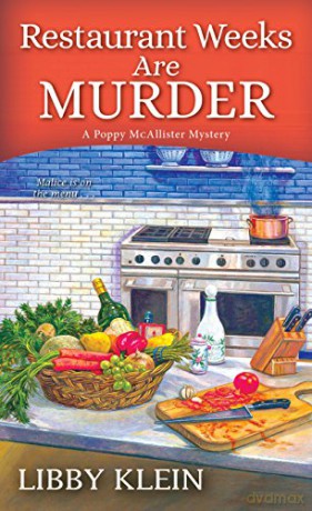 Restaurant Weeks Are Murder - Libby Klein [KSIĄŻKA]