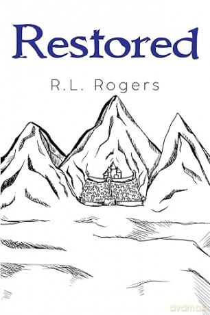 Restored - Rogers. R. L. [KSIĄŻKA]