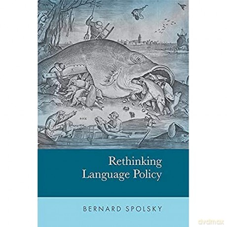Rethinking Language Policy - Spolsky Bernard [KSIĄŻKA]