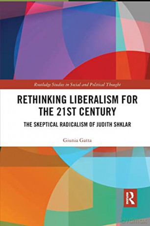 Rethinking Liberalism For The 21st Centu - Giunia Gatta [KSIĄŻKA]