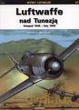 Luftwaffe Nad Tunezją 7 - Murawski Marek [KSIĄŻKA]