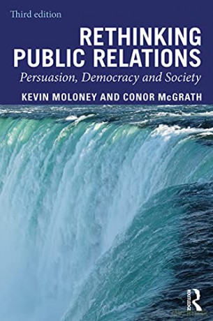 Rethinking Public Relations - Kevin Moloney [KSIĄŻKA]