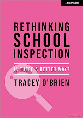Rethinking School Inspection Is There A - Tracey O'brien [KSIĄŻKA]