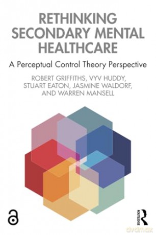 Rethinking Secondary Mental Healthcare - Robert Griffiths [KSIĄŻKA]