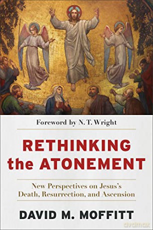 Rethinking The Atonement - David Moffitt [KSIĄŻKA]