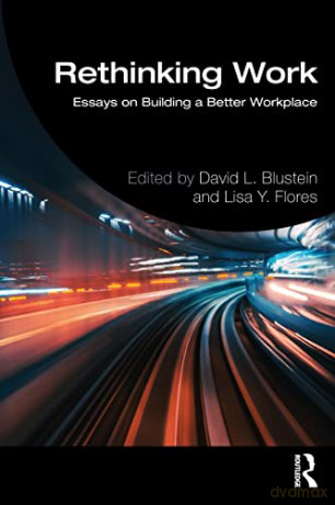 Rethinking Work - David L. Blustein [KSIĄŻKA]