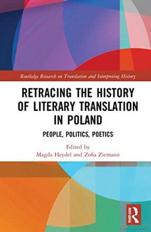 Retracing The History Of Literary Transl - Magda Heydel [KSIĄŻKA]