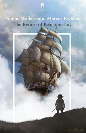 Return Of Benjamin Lay - Naomi Wallace [KSIĄŻKA]