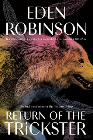 Return Of The Trickster - Eden Robinson [KSIĄŻKA]