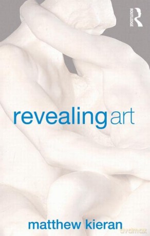 Revealing Art - Matthew Kieran [KSIĄŻKA]