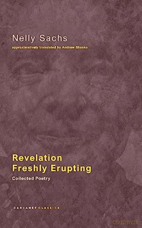 Revelation Freshly Erupting - Nelly Sachs [KSIĄŻKA]