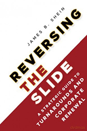 Reversing The Slide - James B Shein [KSIĄŻKA]