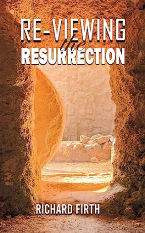 Reviewing The Resurrection - Richard Firth [KSIĄŻKA]