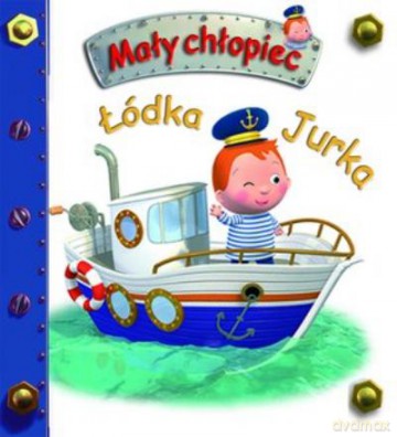 Łódka Jurka. Mały Chłopiec [KSIĄŻKA]