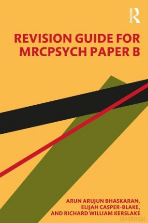 Revision Guide For Mrcpsych Paper B - Arun Bhaskaran [KSIĄŻKA]