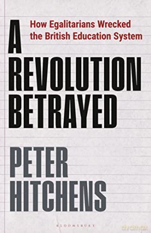 Revolution Betrayed - Peter Hitchens [KSIĄŻKA]