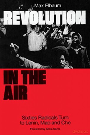 Revolution In The Air - Max Elbaum [KSIĄŻKA]
