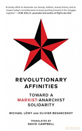 Revolutionary Affinities - Michael Lowy [KSIĄŻKA]