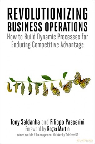 Revolutionizing Business Operations - Tony Saldanha [KSIĄŻKA]