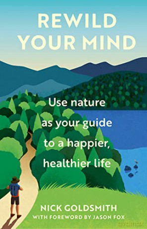 Rewild Your Mind - Nick Goldsmith [KSIĄŻKA]