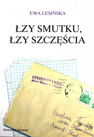 Łzy Smutku Łzy Szczęścia - Lesińska E. [KSIĄŻKA]