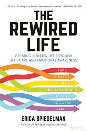 Rewired Life The - Erica Spiegelman [KSIĄŻKA]