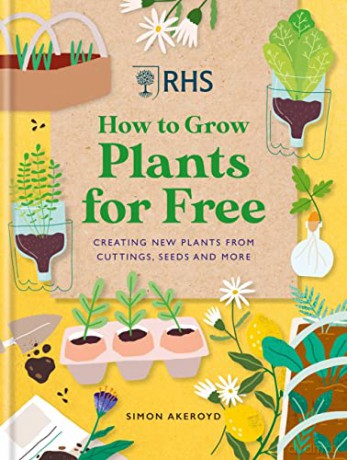 Rhs How To Grow Plants For Free - Simon Akeroyd [KSIĄŻKA]