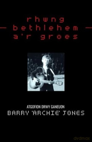 Rhwng Bethlehem Ar Groes - Barry(Archie) Jones [KSIĄŻKA]
