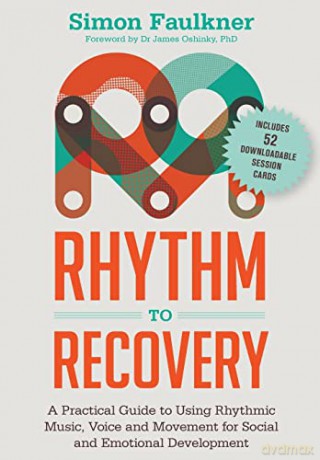 Rhythm To Recovery - Simon Faulkner [KSIĄŻKA]