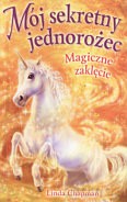 Magiczne Zaklęcie (tom 1) - Linda Chapman [KSIĄŻKA]