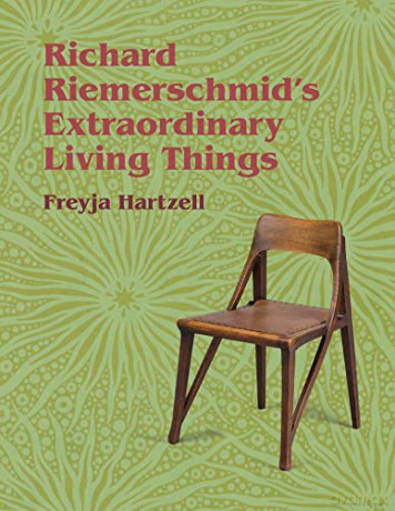 Richard Riemerschmids Extraordinary Livi - Freyja Hartzell [KSIĄŻKA]