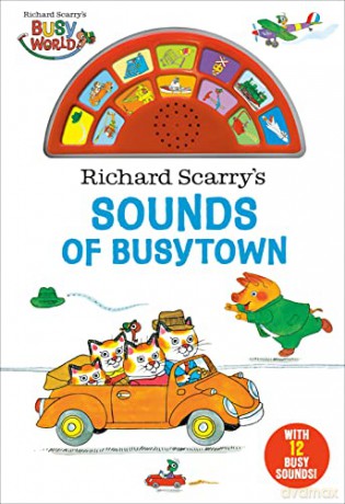 Richard Scarrys Sounds Of Busytown - Richard Scarry [KSIĄŻKA]