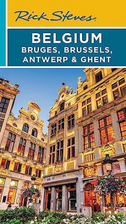 Rick Steves Belgium Bruges Brussels - Rick Steves Gene Ope [KSIĄŻKA]