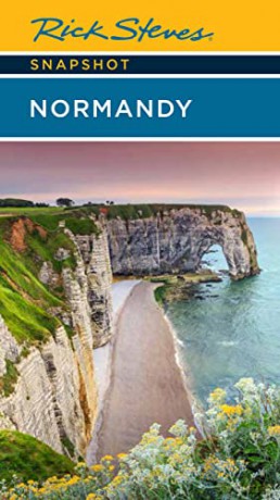 Rick Steves Snapshot Normandy Sixth Ed - Rick Steves Steve Sm [KSIĄŻKA]