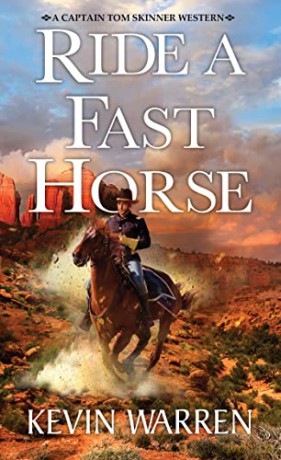 Ride A Fast Horse - Kevin Warren [KSIĄŻKA]
