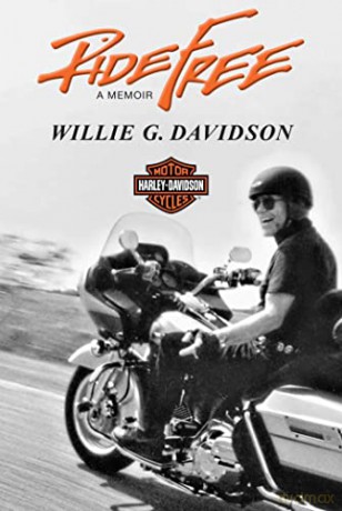 Ride Free - Willie G. Davidson [KSIĄŻKA]