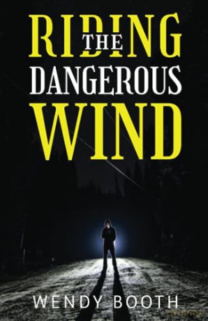 Riding The Dangerous Wind - Wendy Booth [KSIĄŻKA]