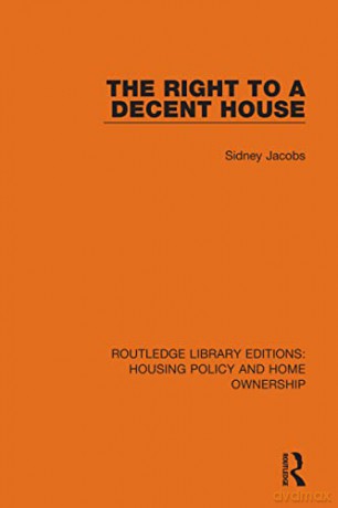 Right To A Decent House - Sidney Jacobs [KSIĄŻKA]