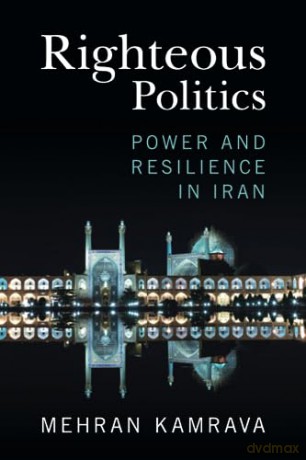 Righteous Politics - Kamrava Mehran [KSIĄŻKA]