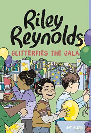 Riley Reynolds Glitterfies The Gala - Jay Albee [KSIĄŻKA]