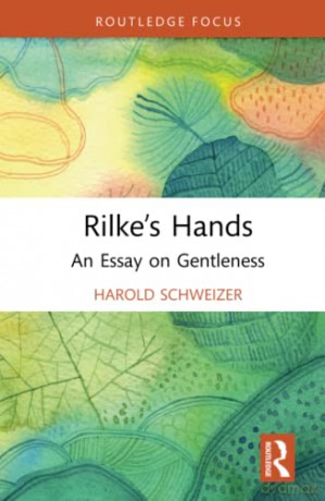 Rilkes Hands - Harold Schweizer [KSIĄŻKA]