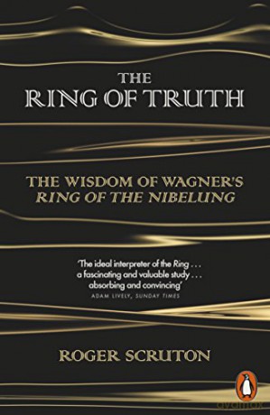 Ring Of Truth - Roger Scruton [KSIĄŻKA]