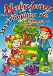 Malujemy I Bawimy Się [KSIĄŻKA]