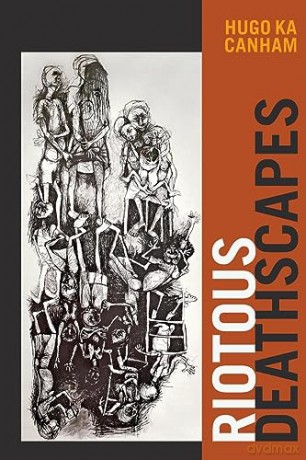 Riotous Deathscapes - Hugo Ka Canham [KSIĄŻKA]