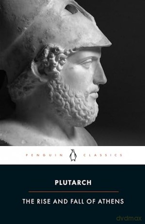 Rise & Fall Of Athens - Plutarch [KSIĄŻKA]