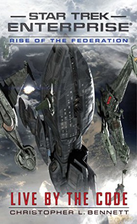 Rise Of The Federation Live By The Code - Christopher Bennett [KSIĄŻKA]