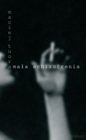Mała Schizofrenia - Tutor M. [KSIĄŻKA]